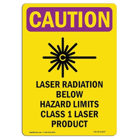 Signmission OSHA RADIATION Sign, Laser Radiation Below W/ Symbol, 18in X 12in Decal, 18" H, 12" W, Portrait OS-CR-D-1218-V-10237